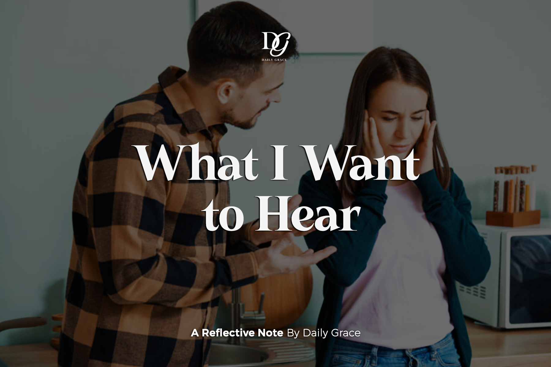 What I Want to Hear