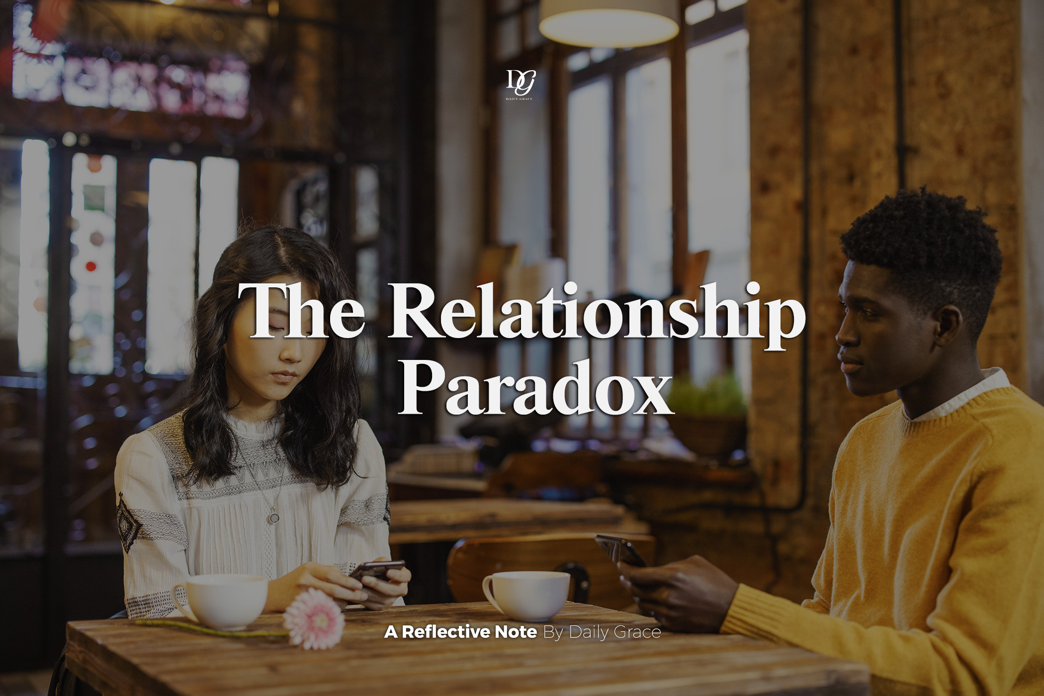 The Relationship Paradox