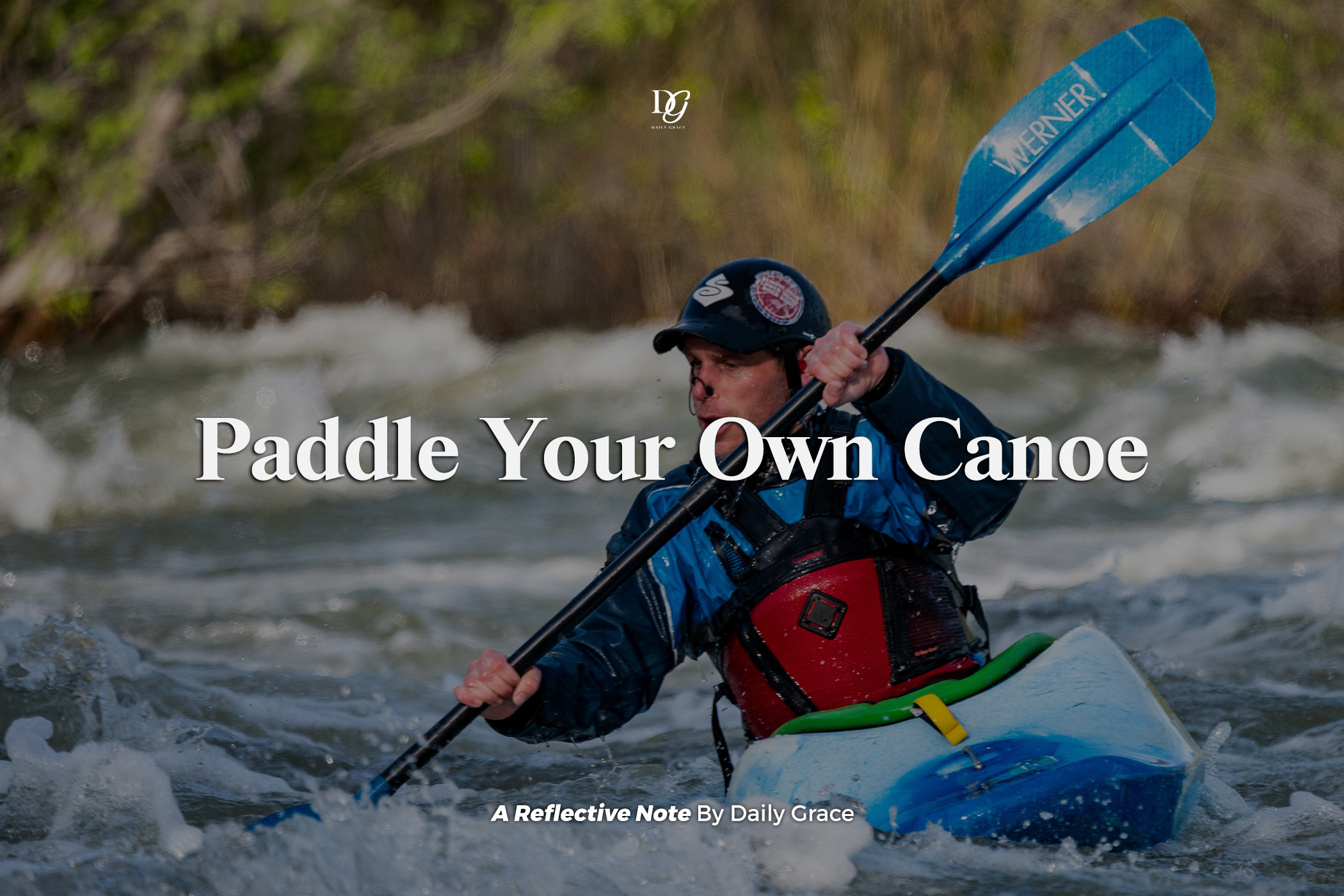 Paddle Your Own Canoe