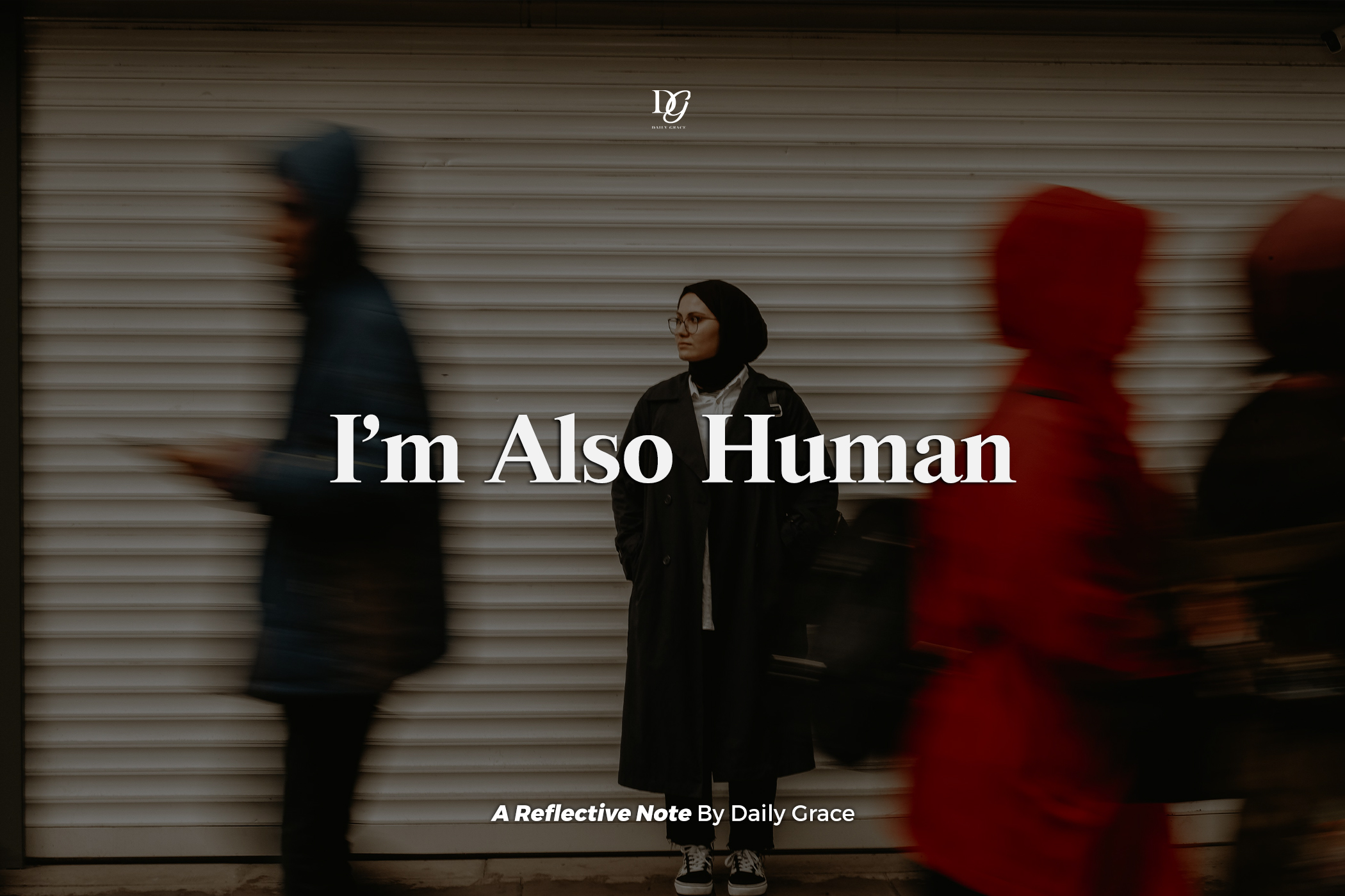 I’m Also Human