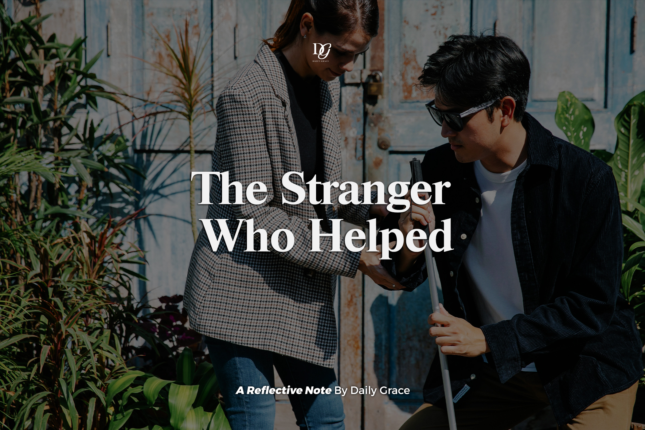 The Stranger Who Helped