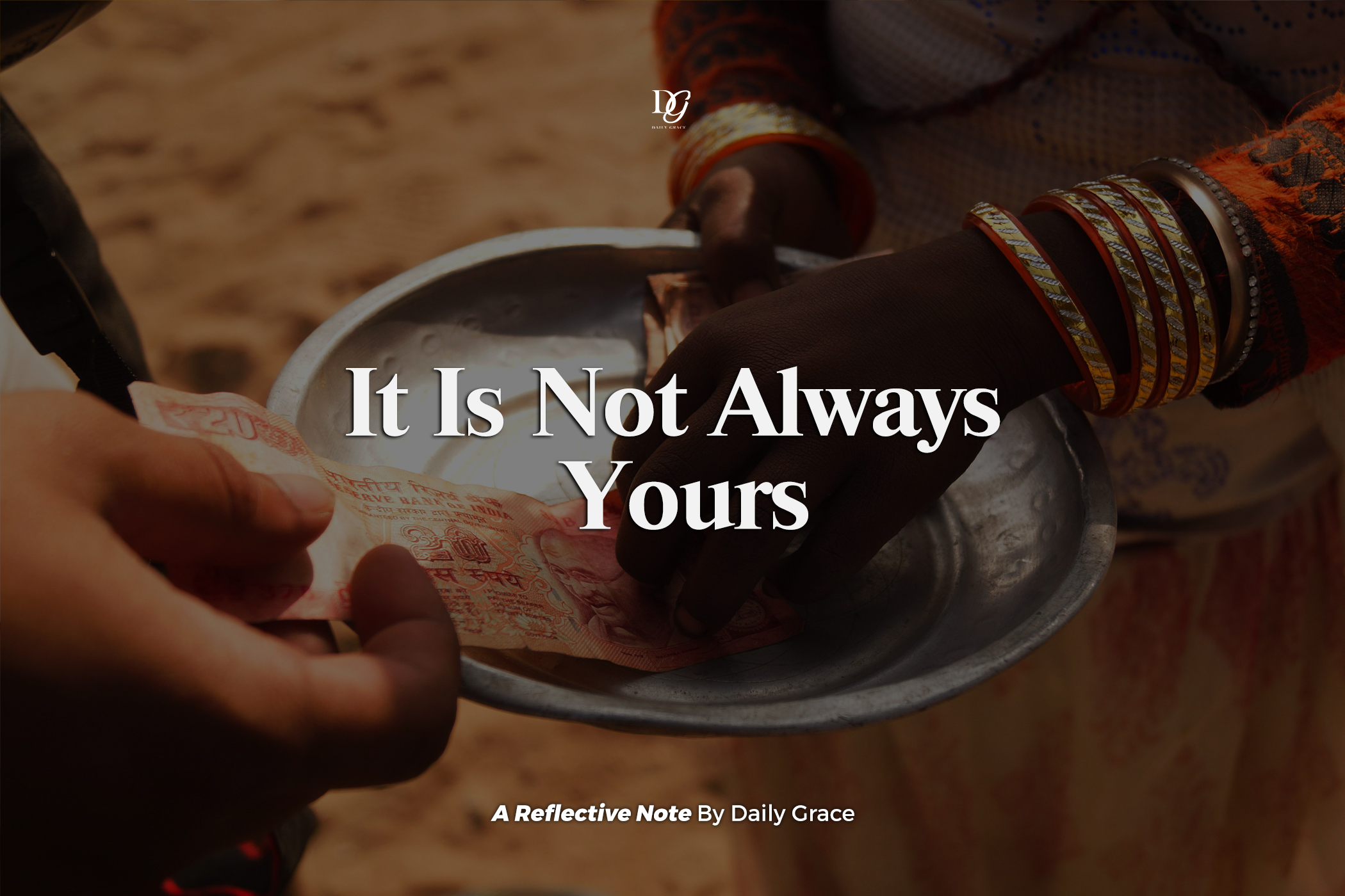 It Is Not Always Yours