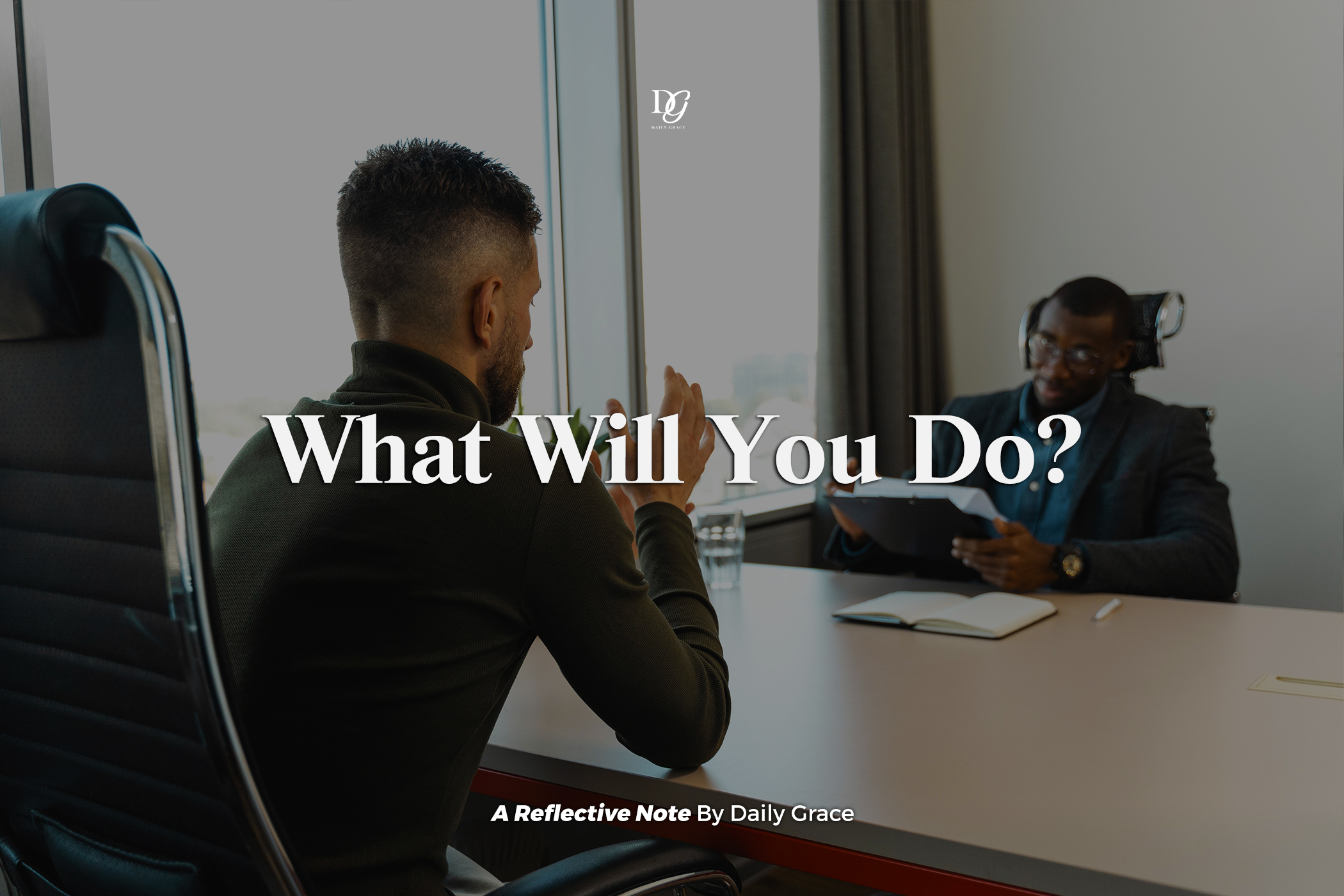 What Will You Do?