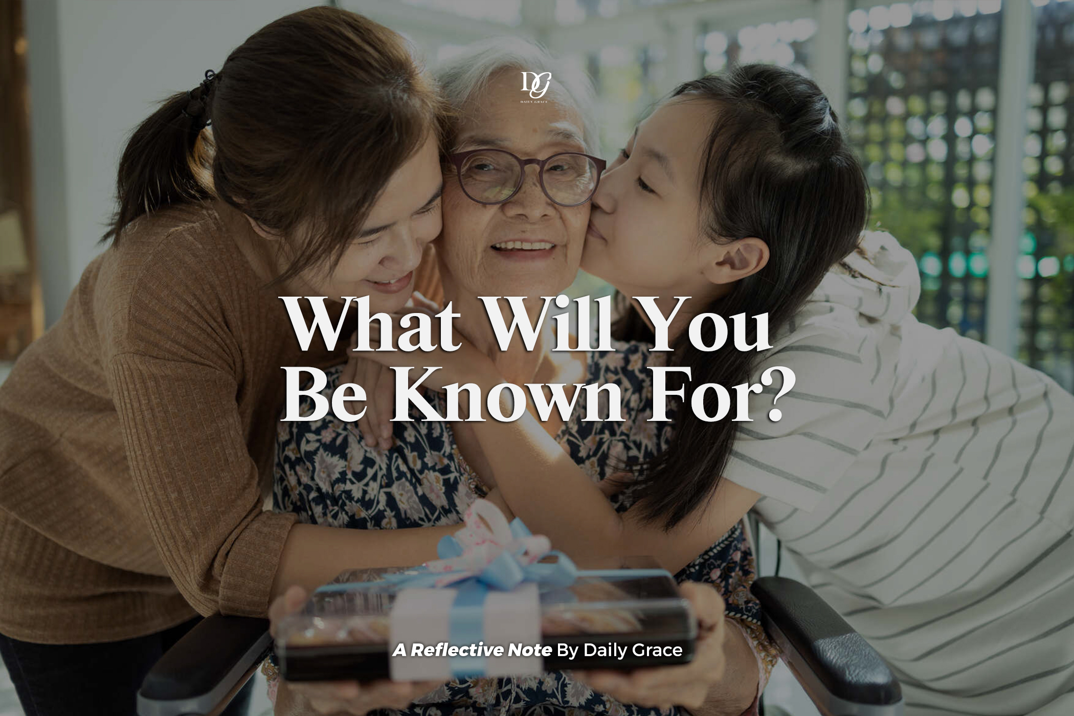 What Will You Be Known For?