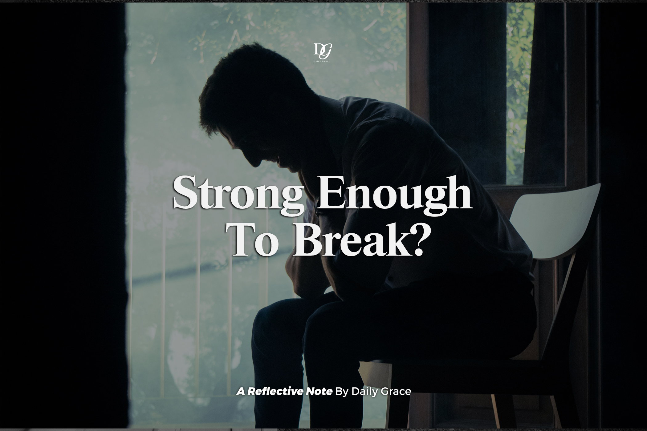 Strong Enough To Break?