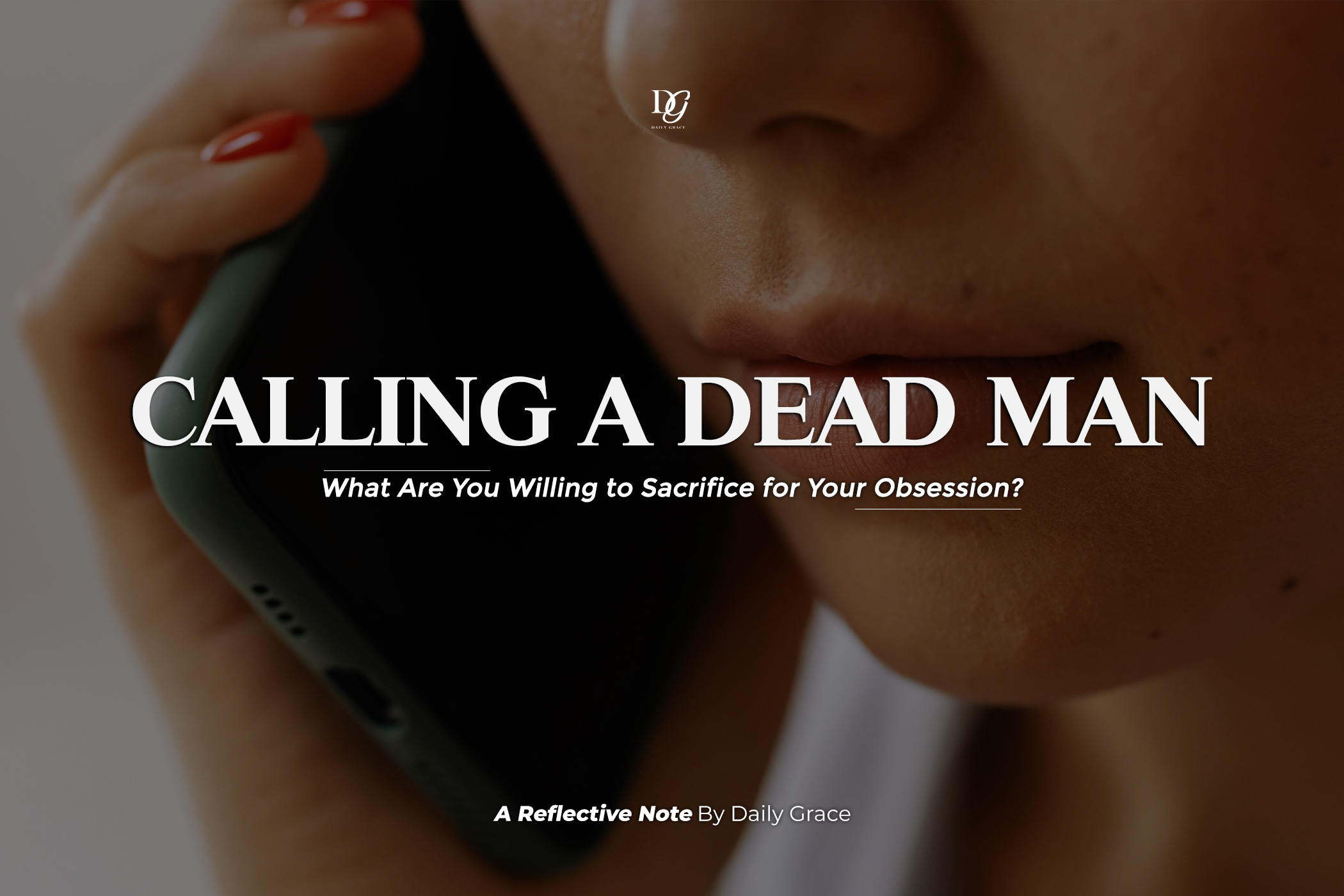 CALLING A DEAD MAN