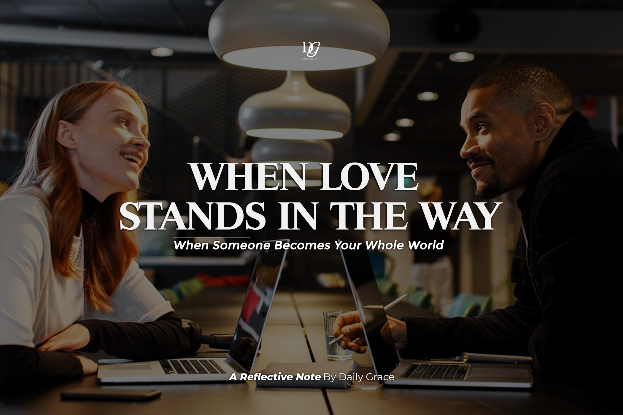 WHEN LOVE STANDS IN THE WAY